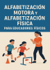 Cubierta para Alfabetizacion motora y alfabetizacion fisica para educadores fisicos 