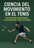 Capa para Ciencia del movimiento en el tenis: evaluación biomecánica y preparación física integral 