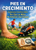 Cubierta para Pies en crecimiento: fundamentos científicos sobre porque los niños no deberían usar guayos